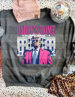 Daddy’s Home Sweatshirt