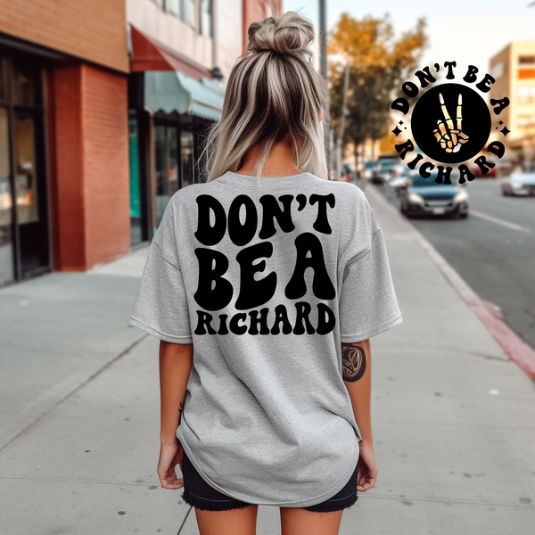 Don't Be A Richard Tee