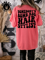 Somebody's Boss A** Hair Stylist Tee