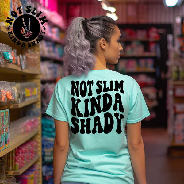 Not Slim Kinda Shady Tee