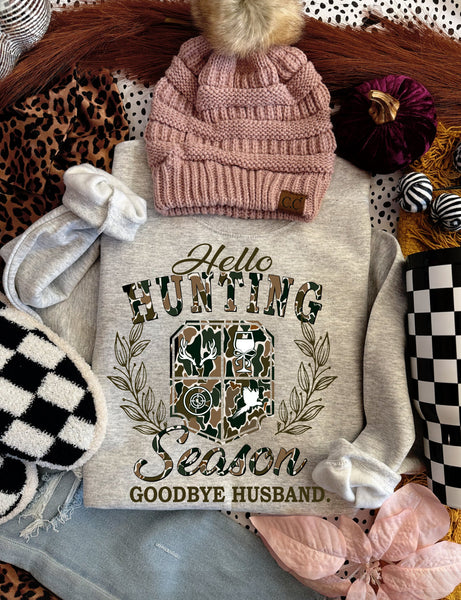 Hello Hunting Season Goodbye Husband Sweatshirt