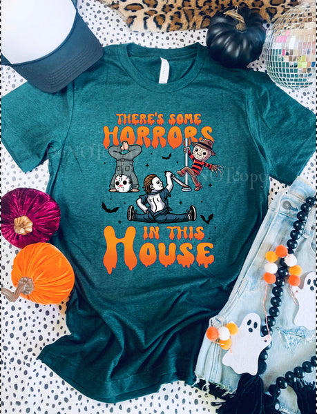 There's Some Horrors In The House Tee