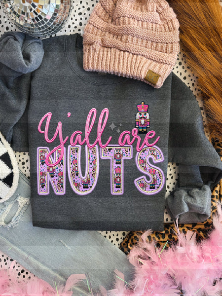 Yall Are Nuts Sweatshirt