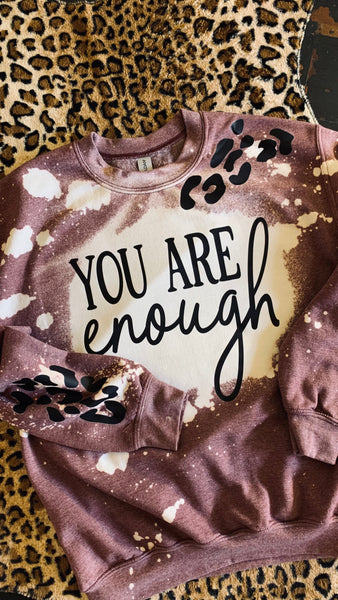 You Are Enough Sweatshirt