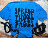 Spread Those Pages Tee