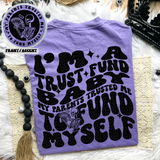 I’m A Trust Fund Baby Tee