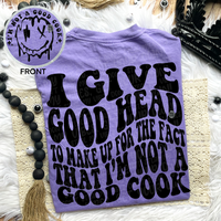 Not A Good Cook Tee