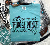 It’s A Throat Punch Kinda Day Tee