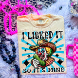 I Licked It So It’s Mine Faux Embroidered Tee