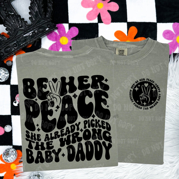 Be Her Peace Tee