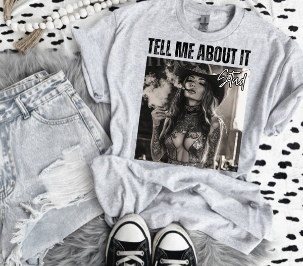 Tell Me About It Stud Tee