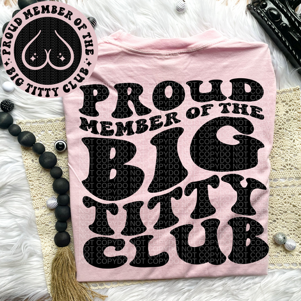 Big Titty Club Tee