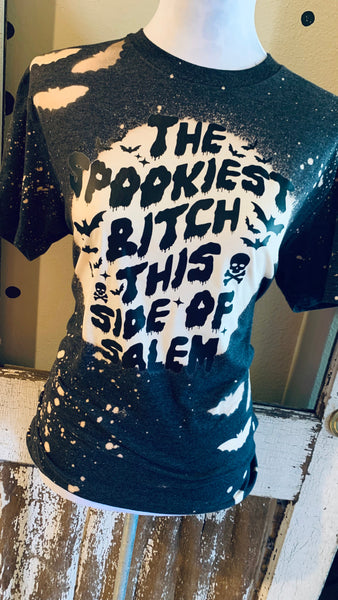 The Spookiest B*tch This Side Of Salem Tee