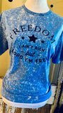 Freedom - I Ain’t Rich But Lord I’m Free Tee