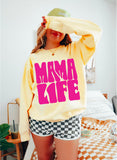 MAMA LIFE Sweatshirt/Tee