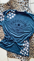 Freedom - I Ain’t Rich But Lord I’m Free Tee