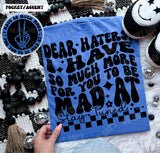 Dear Haters Tee