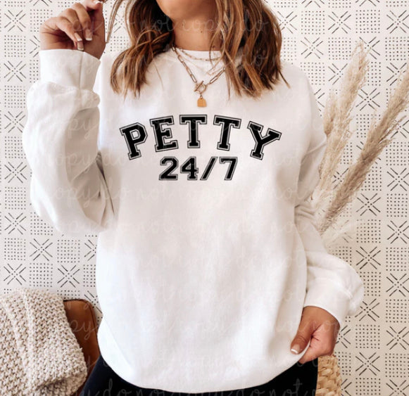 Petty 24/7 Sweatshirt