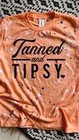 Tanned & Tipsy Tee