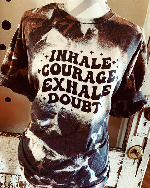 Inhale Courage Exhale Doubt Tee