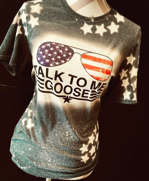 Talk To Me Goose Tee