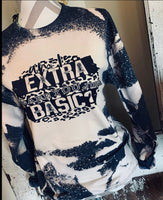 Am I Extra Or Are You Basic Sweatshirt